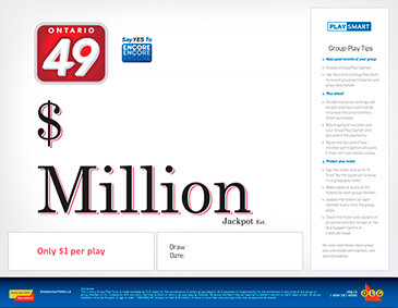图片左上方有ONTARIO 49的标识，其旁边是ENCORE的标识。图片中部写着一个$符号，下面写着“Million Jackpot”。在其下方有两个方框，需要填写相关内容。图片的右侧有一个长方形的框，里边写着“Group Play Tips”的相关内容。图片最下方是OLG品牌的相关内容
